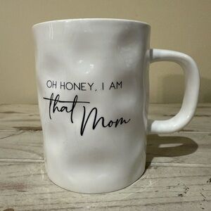 Oh Honey I Am That Mom mug